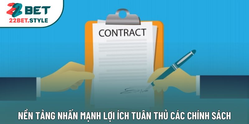 Nền tảng nhấn mạnh lợi ích tuân thủ các chính sách