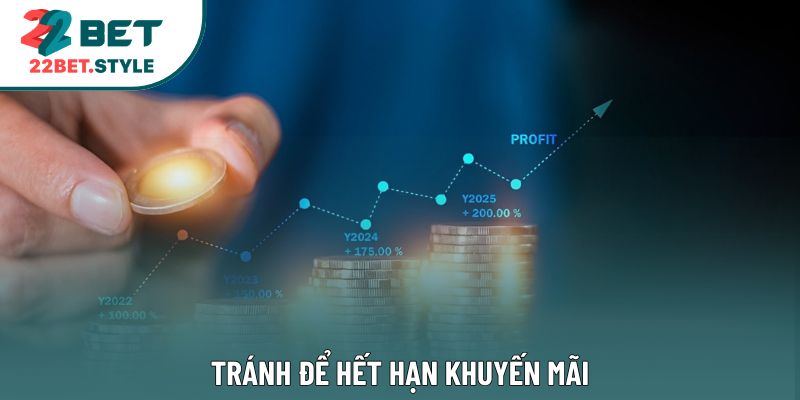 Tránh để hết hạn khuyến mãi